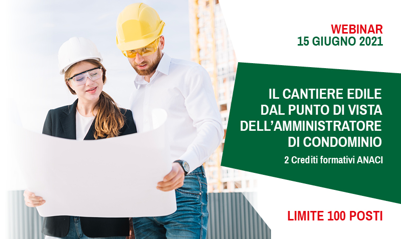 Il cantiere edile dal punto di vista dell’amministratore di condominio